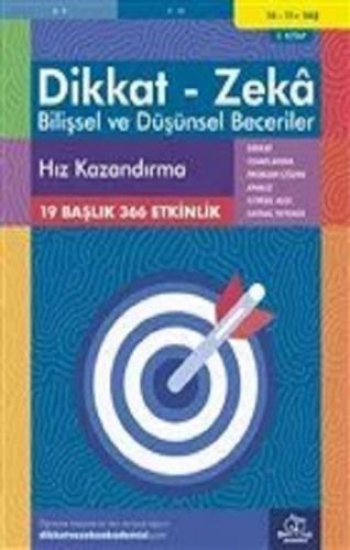 10-11 Yaş Dikkat - Zeka - Bilişsel ve Düşünsel Beceriler - Hız Kazandı