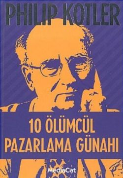 10 Ölümcül Pazarlama Günahı