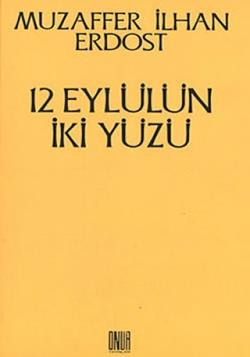 12 Eylülün İki Yüzü