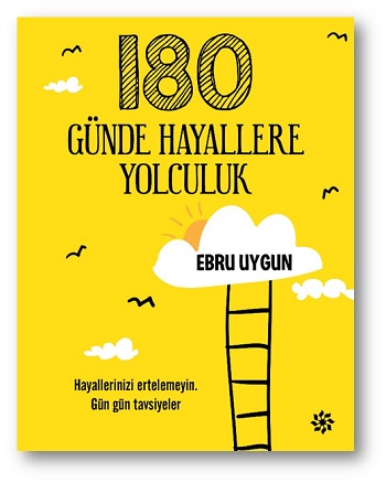 180 Günde Hayallere Yolculuk