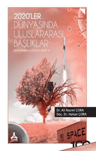 2020'Ler Dünyasında Uluslararası Başlıklar