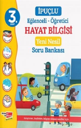 3. Sınıf Eğlenceli - Öğretici İpuçlu Hayat Bilgisi Yeni Nesil Soru Ban