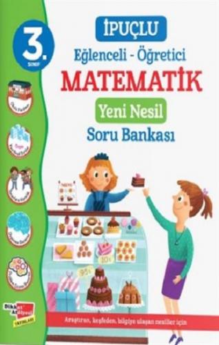 3. Sınıf İpuçlu Eğlenceli - Öğretici Matematik Yeni Nesil Soru Bankası