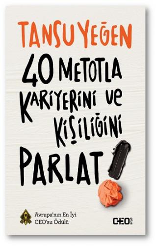 40 Metotla Kariyerini Ve Kişiliğini Parlat