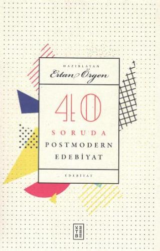 40 Soruda Postmodern Edebiyat