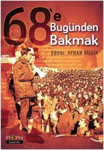 68'e Bugünden Bakmak