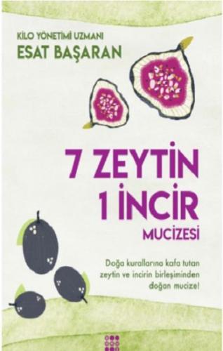 7 Zeytin 1 İncir Mucizesi