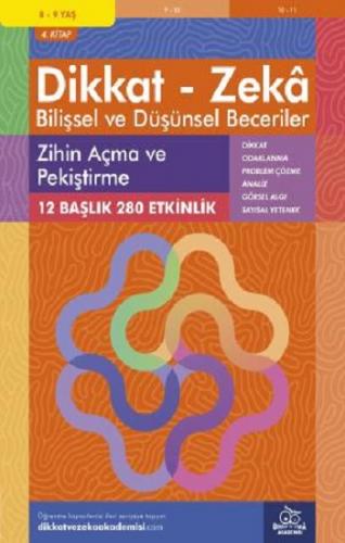 8-9 Yaş Dikkat - Zeka Bilişsel ve Düşünsel Beceriler 4. Kitap - Zihin 