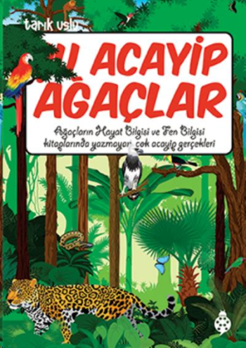 Acayip Şeyler Dizisi 19 Ağaçlar