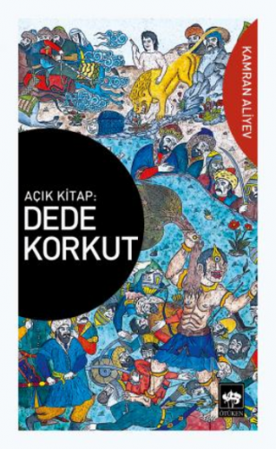 Açık Kitap: Dede Korkut