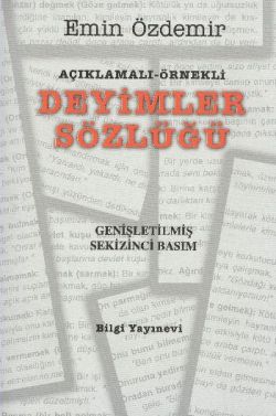 Açıklamalı - Örnekli Deyimler Sözlüğü