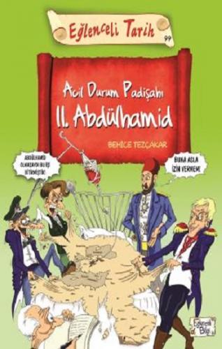 Acil Durum Padişahı 2. Abdülhamid