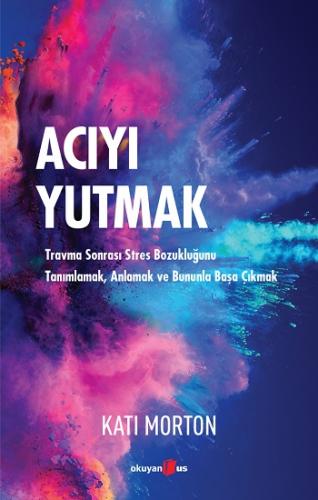 Acıyı Yutmak