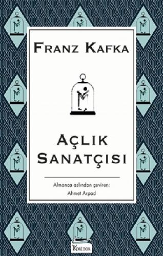 Açlık Sanatçısı (Bez Ciltli)