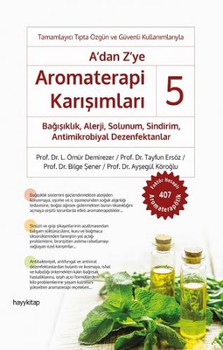 A'dan Z'ye Aromaterapi Karışımları – 5