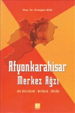 Afyonkarahisar Merkez Ağzı