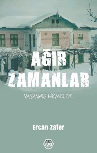 Ağır Zamanlar