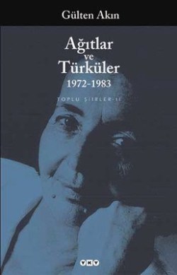 Ağıtlar ve Türküler 1972-1983