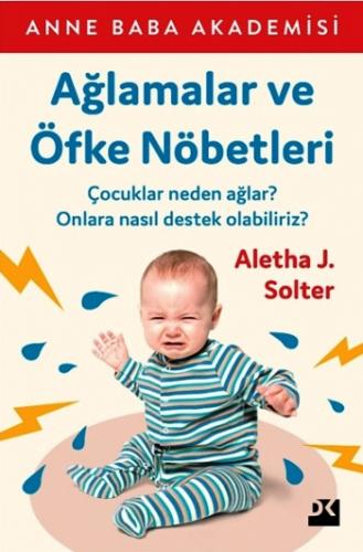 Ağlamalar ve Öfke Nöbetleri