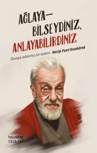 Ağlayabilseydiniz Anlayabilirdiniz