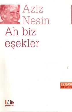 Ah Biz Eşekler