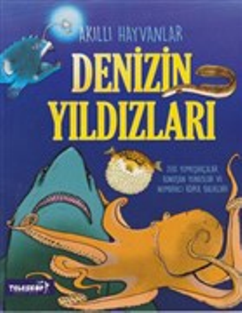 Akıllı Hayvanlar - Denizin Yıldızları