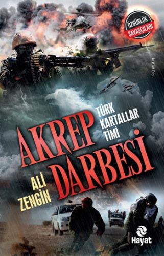 Akrep Darbesi - Türk Kartallar Timi