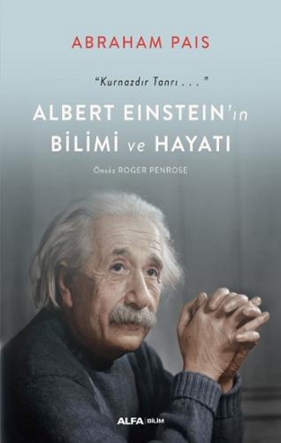 Albert Eınsteın'ın Bilimi Ve Hayatı