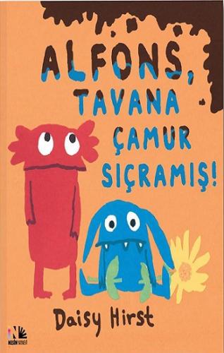 Alfons, Tavana Çamur Sıçramış!