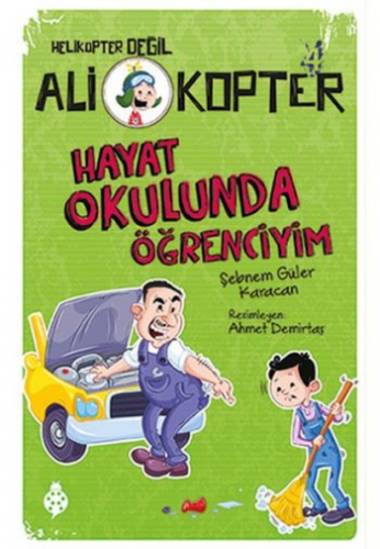 Ali Kopter 4 - Hayat Okulunda Öğrenciyim