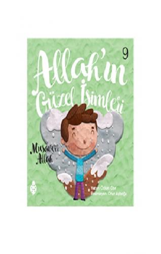 Allah'ın Güzel İsimleri 9 - Musavvir Allah