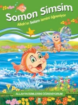 Allah'ın İsimlerini Öğreniyorum: Somon Simsim