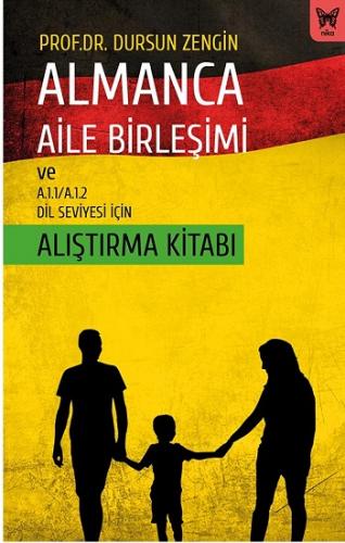 Almanca Aile Birleşimi ve A.1.1/A.1.2 Dil Seviyesi İçin Alıştırma Kita