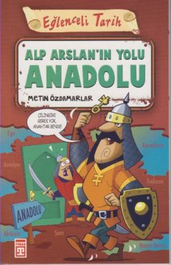 Alp Arslan'ın Yolu Anadolu