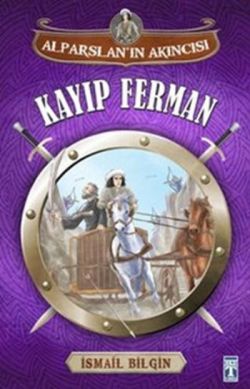 Alparslan Akıncısı : Kayıp Ferman