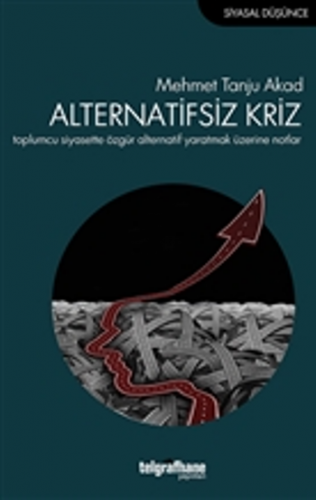 Alternatifsiz Kriz