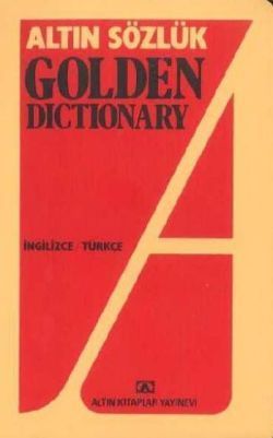 Altın Sözlük Golden Dictionary İngilizce - Türkçe