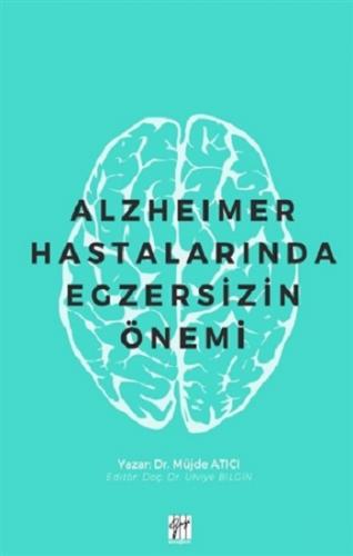 Alzheimer Hastalarında Egzersizin Önemi