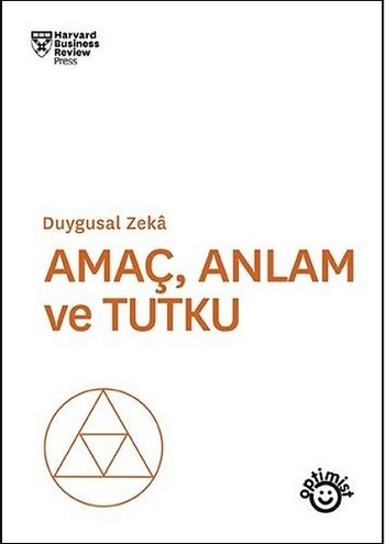 Amaç Anlam ve Tutku