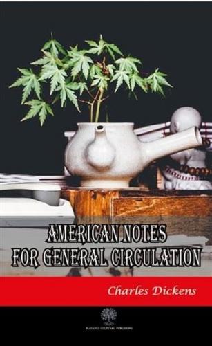 American Notes for General Circulation