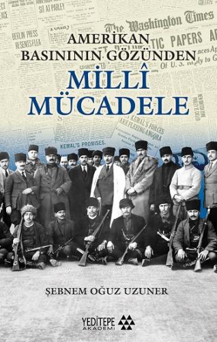 Amerikan Basınının Gözünden Milli Mücadele