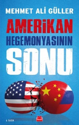 Amerikan Hegemonyasının Sonu