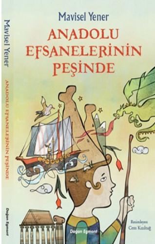 Anadolu Efsanelerinin Peşinde