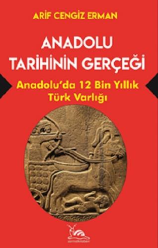 Anadolu Tarihinin Gerçeği