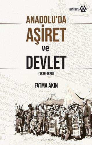 Anadolu'da Aşiret Ve Devlet