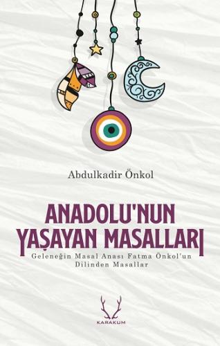 Anadolu'nun Yaşayan Masalları