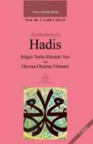 Anahatlarıyla Hadis