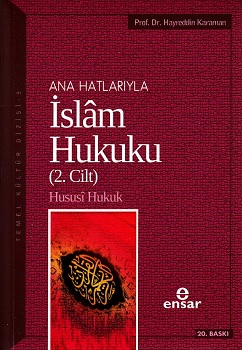 Anahatlarıyla İslam Hukuku (2. Cilt)