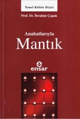 Anahatlarıyla Mantık