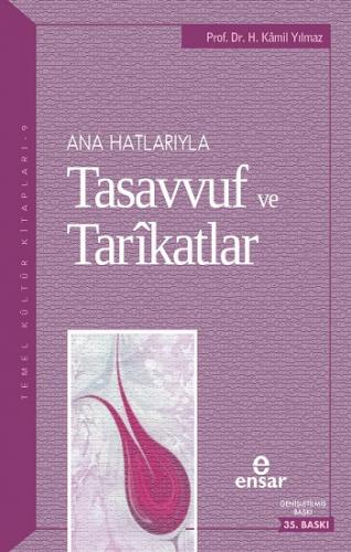 Anahatlarıyla Tasavvuf ve Tarikatlar